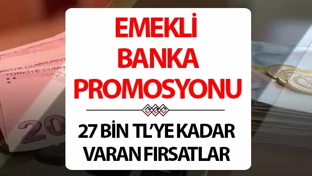 2025 Temmuz Emekli Banka Promosyonları