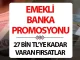 2025 Temmuz Emekli Banka Promosyonları